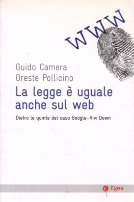 La legge è uguale anche sul web