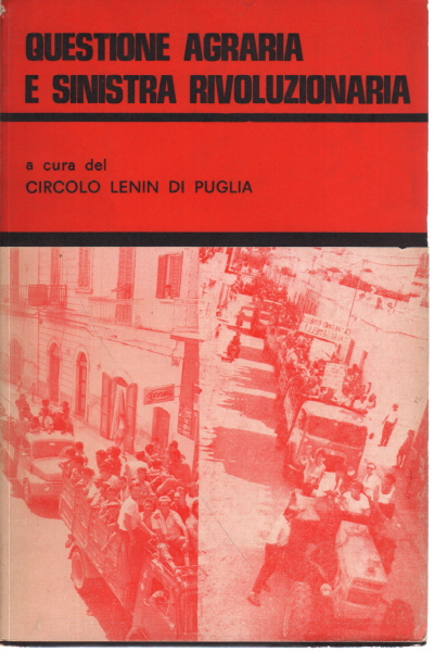 Question agraire et gauche révolutionnaire, Circolo Lenin di Puglia