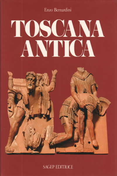 Toscana antica, Enzo Bernardini