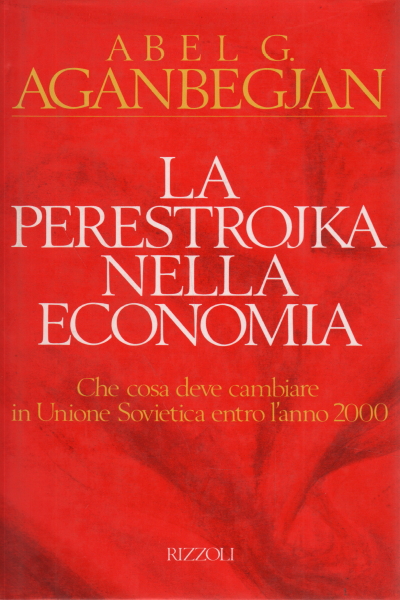 Perestroika en la economía, Abel G. Aganbegjan