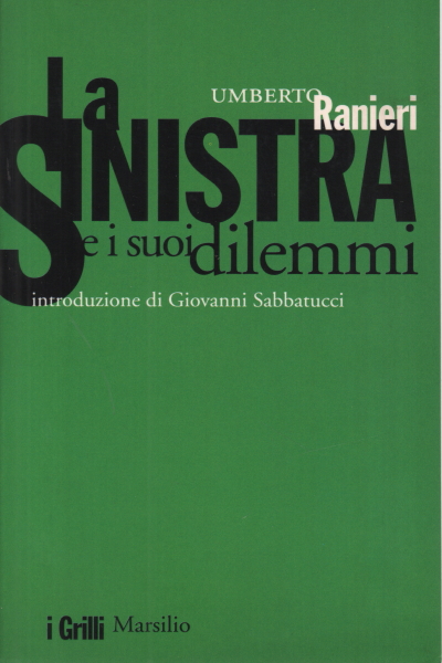 La sinistra e i suoi dilemmi, Umberto Ranieri