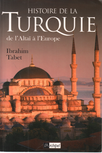 A history of Turkey, Ibrahim Tabet