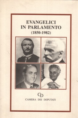 Evangelici in Parlamento 1850-1982