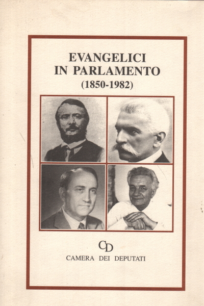 Evangelicals in Parliament 1850-1982, Gianni Long
