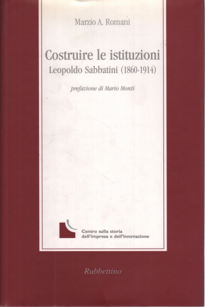 Building Institutions, Marzio A. Romani