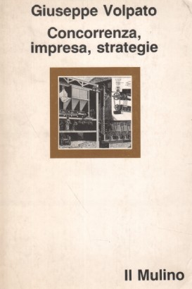 Concorrenza, impresa, strategie