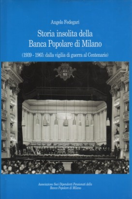 Storia insolita della Banca Popolare di Milano