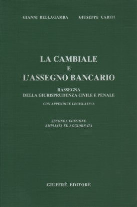 La cambiale e l'assegno bancario