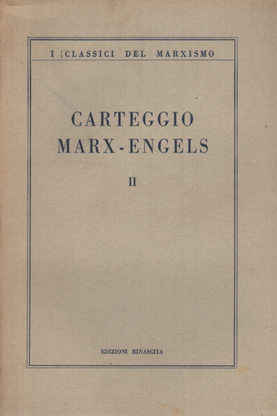 Carteggio Marx-Engels II (1852-1856), AA.VV.