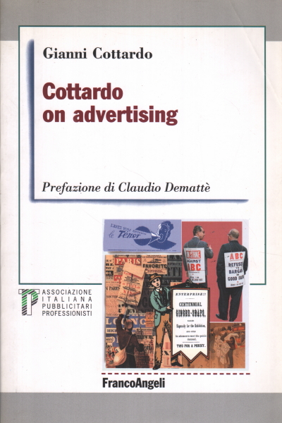 Cottardo on advertising, Gianni Cottardo