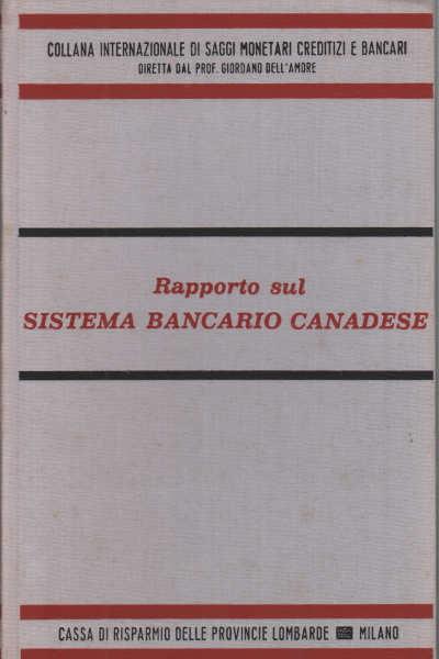 Rapporto sul sistema bancario canadese, s.a.