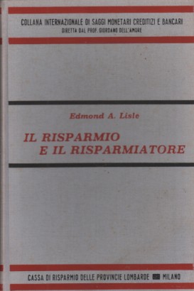 Il risparmio e l risparmiatore