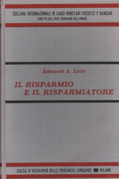 Einsparungen und der Sparer, Edmond A. Lisle