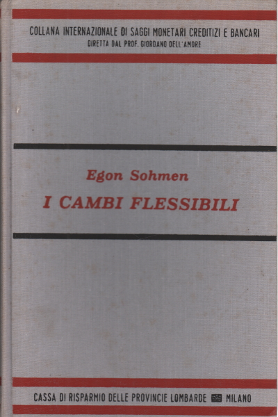 Flexible Wechselkurse, Egon Sohmen