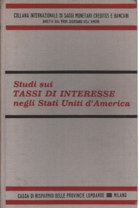 Studi sui tassi di interesse negli Stati Uniti d'America