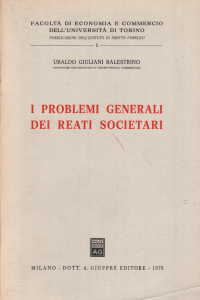 Les problèmes généraux des délits d'entreprise, Ubaldo Giuliani Balestrino