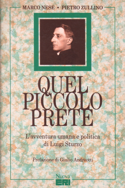 Quel piccolo prete, Marco Nese Pietro Zullino