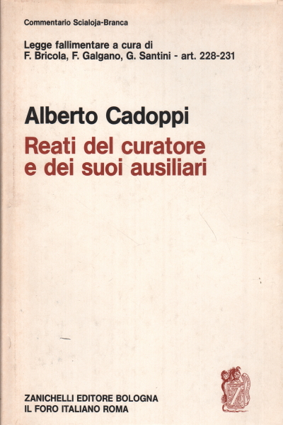 Reati commessi da persone diverse dal fallito, Alberto Cadoppi