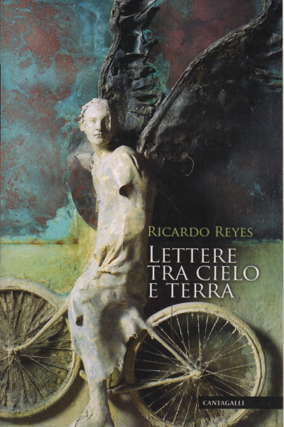 Lettere tra cielo e terra, Ricardo Reyes