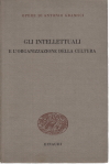 Gli intellettuali, Antonio Gramsci