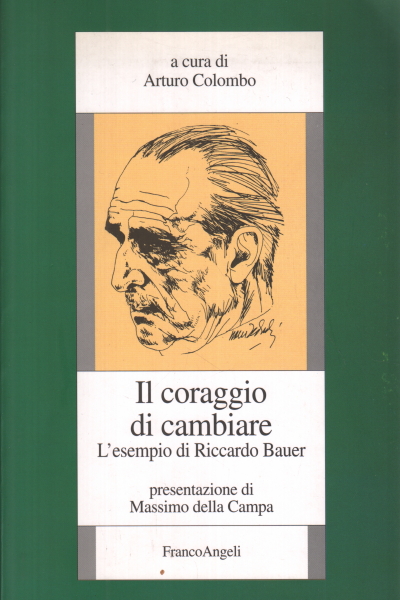 Den mut, das zu ändern, Arturo Colombo