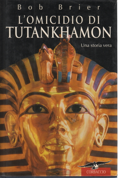 L'omicidio di Tutankhamon, Bob Brier