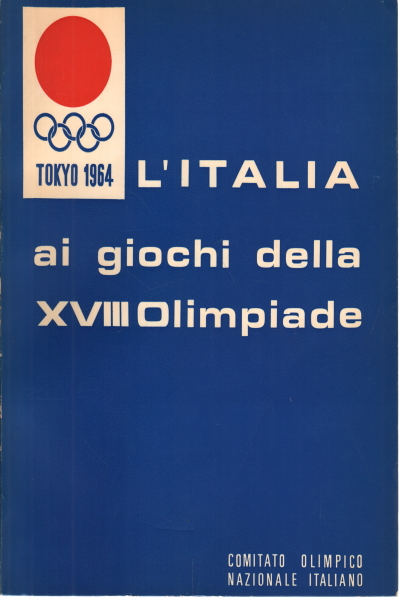 L'Italia ai giochi della XVIII Olimpiade, s.a.