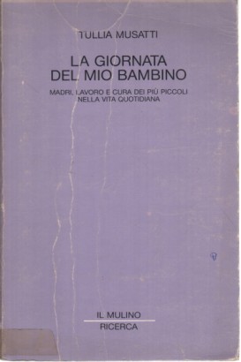 La giornata del mio bambino