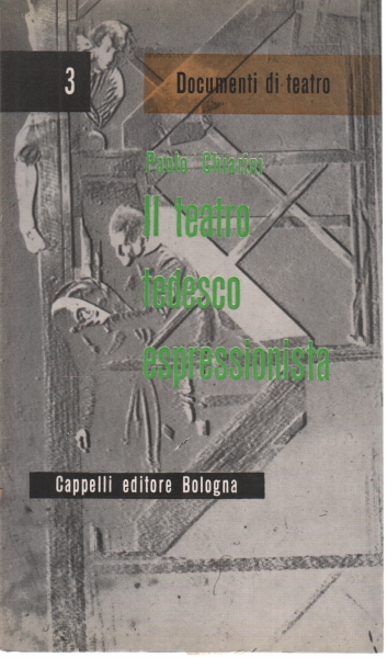 The theatre and the German expressionist, paul Chiarini