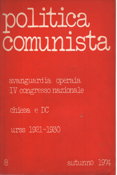 Política comunista n.8 otoño de 1974, AA.VV.