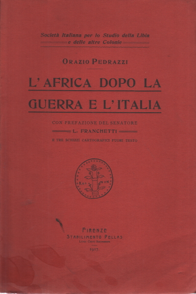 África después de la guerra y de Italia, Orazio Pedrazzi