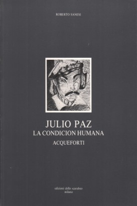 Julio Paz - la condicion humana