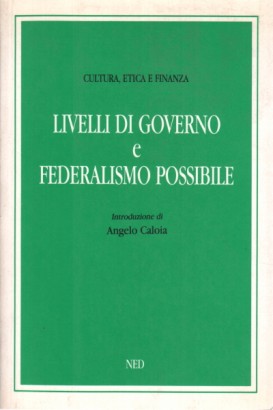 Livelli di governo e federalismo possibile