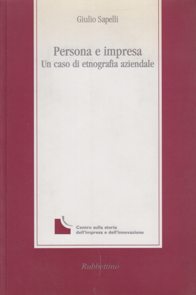 La persona y la empresa, Giulio Sapelli