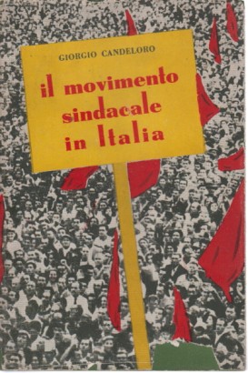 Il movimento sindacale in Italia