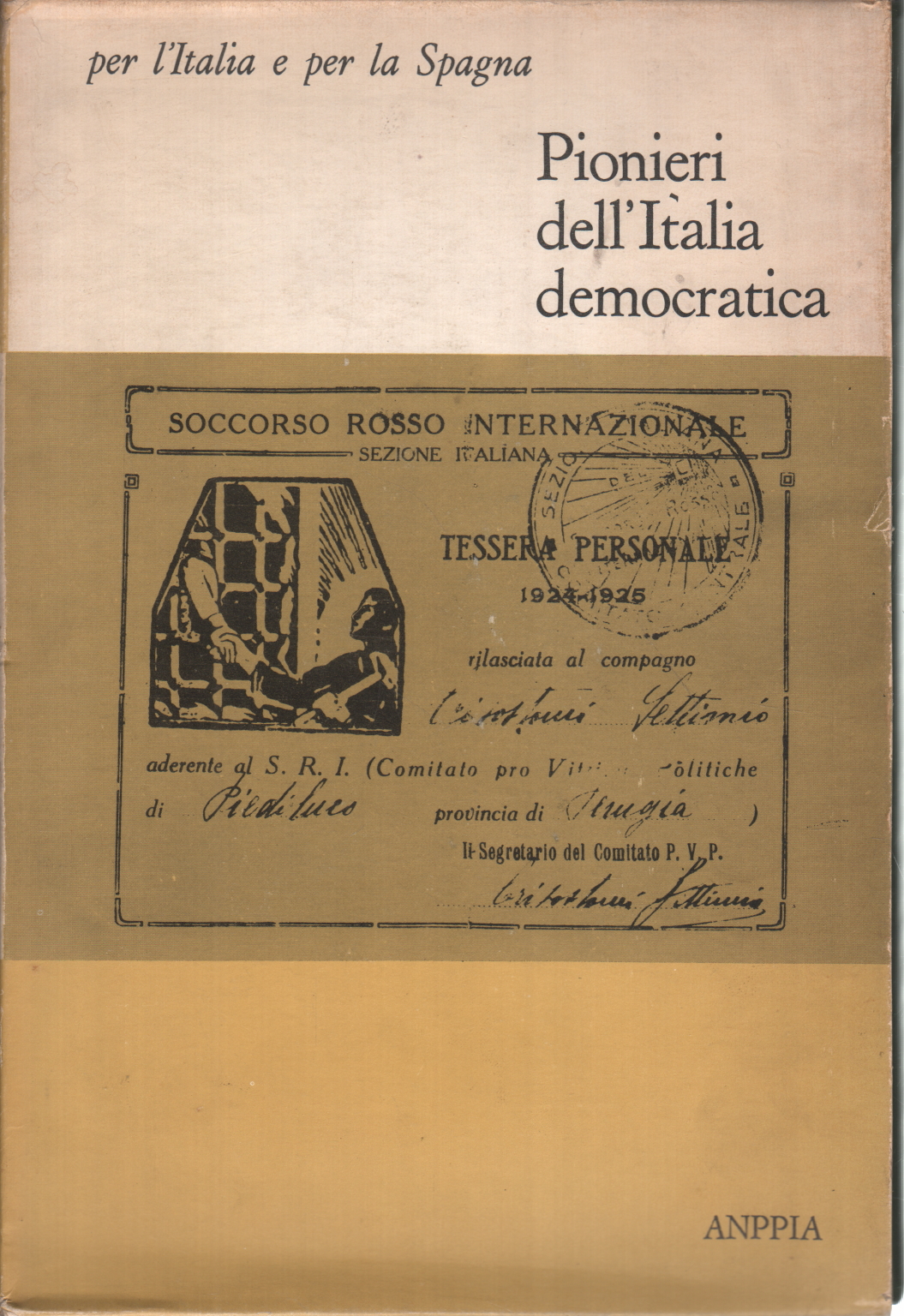 Pioneers of democratic Italy/Why we went there, Adriano Dal Pont Lino Zocchi