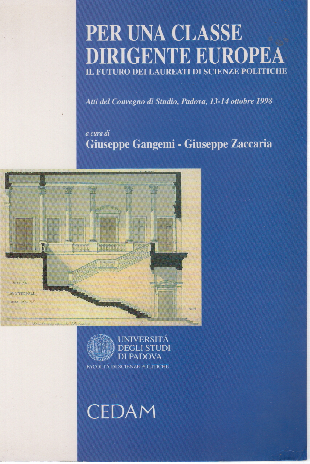 For a European ruling class, Giuseppe Gangemi Giuseppe Zaccaria