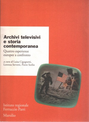 Archivi televisivi e storia contemporanea