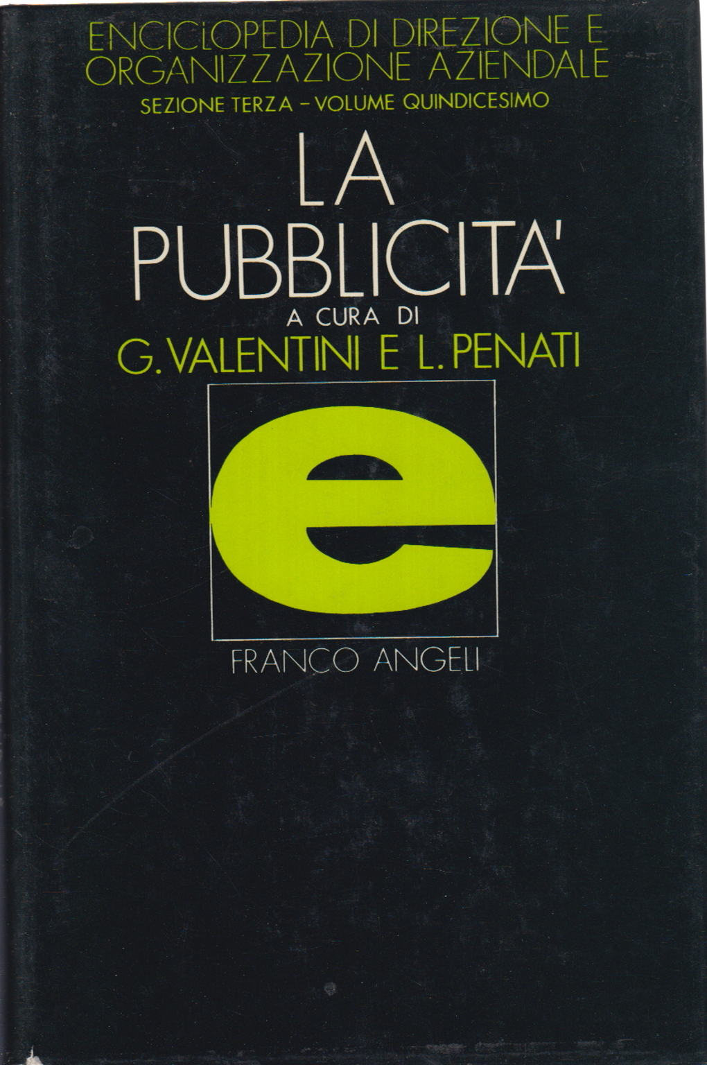 Advertising, Gilberto Valentini Luigi Penati