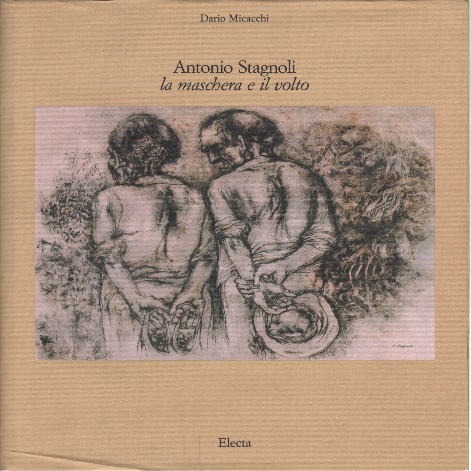 Antonnio Stagnoli: la maschera e il volto, Dario Micacchi