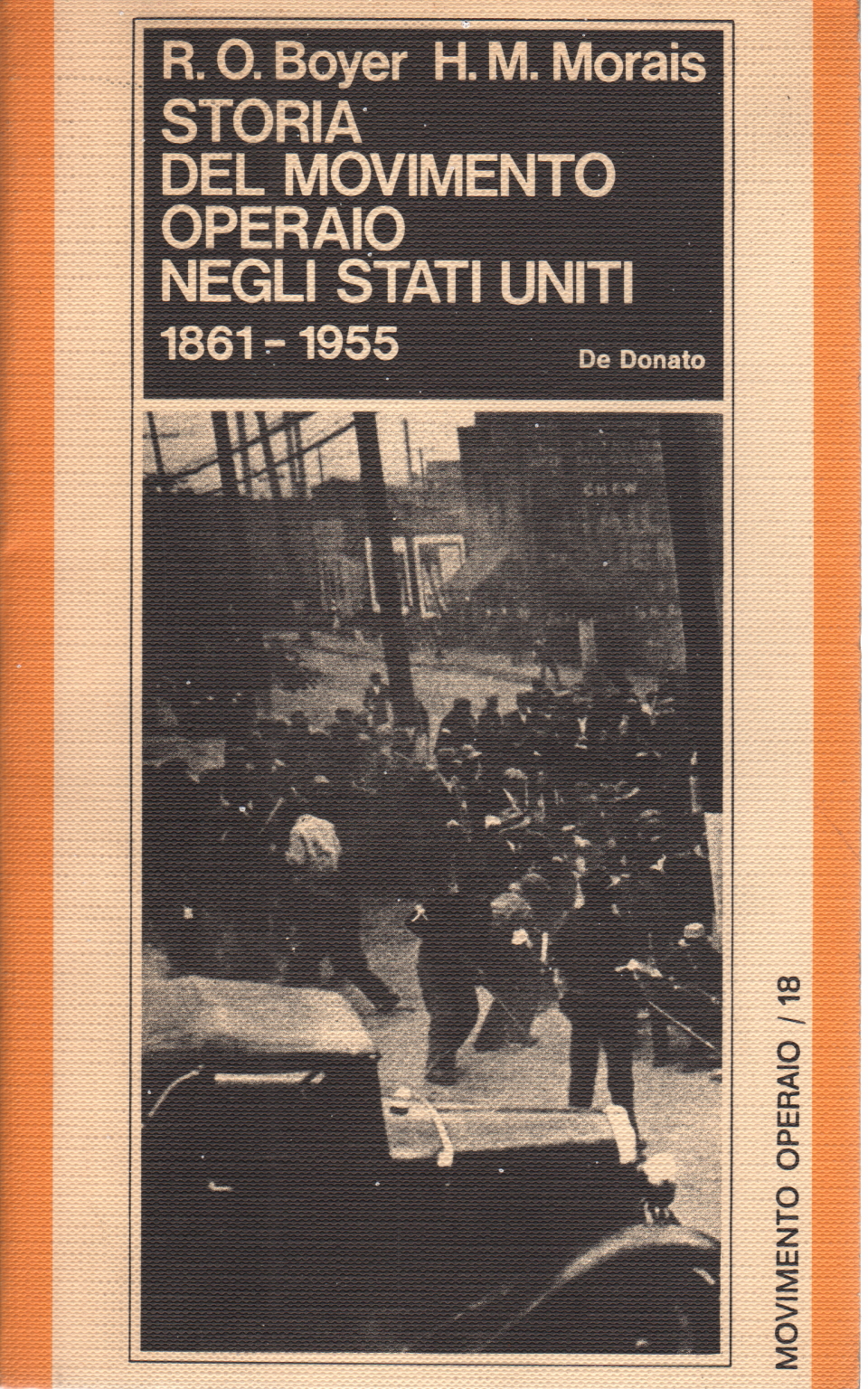 Storia del movimento operaio negli Stati Uniti 186, Richard O. Boyer Herbert M. Morais