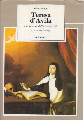 Teresa d'Avila e la retorica della femminilità