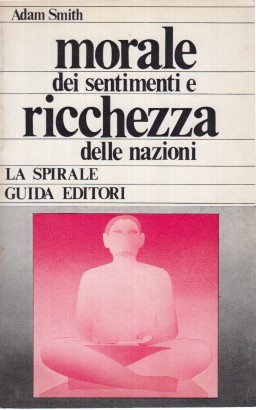 Morale dei sentimenti e ricchezza delle nazioni