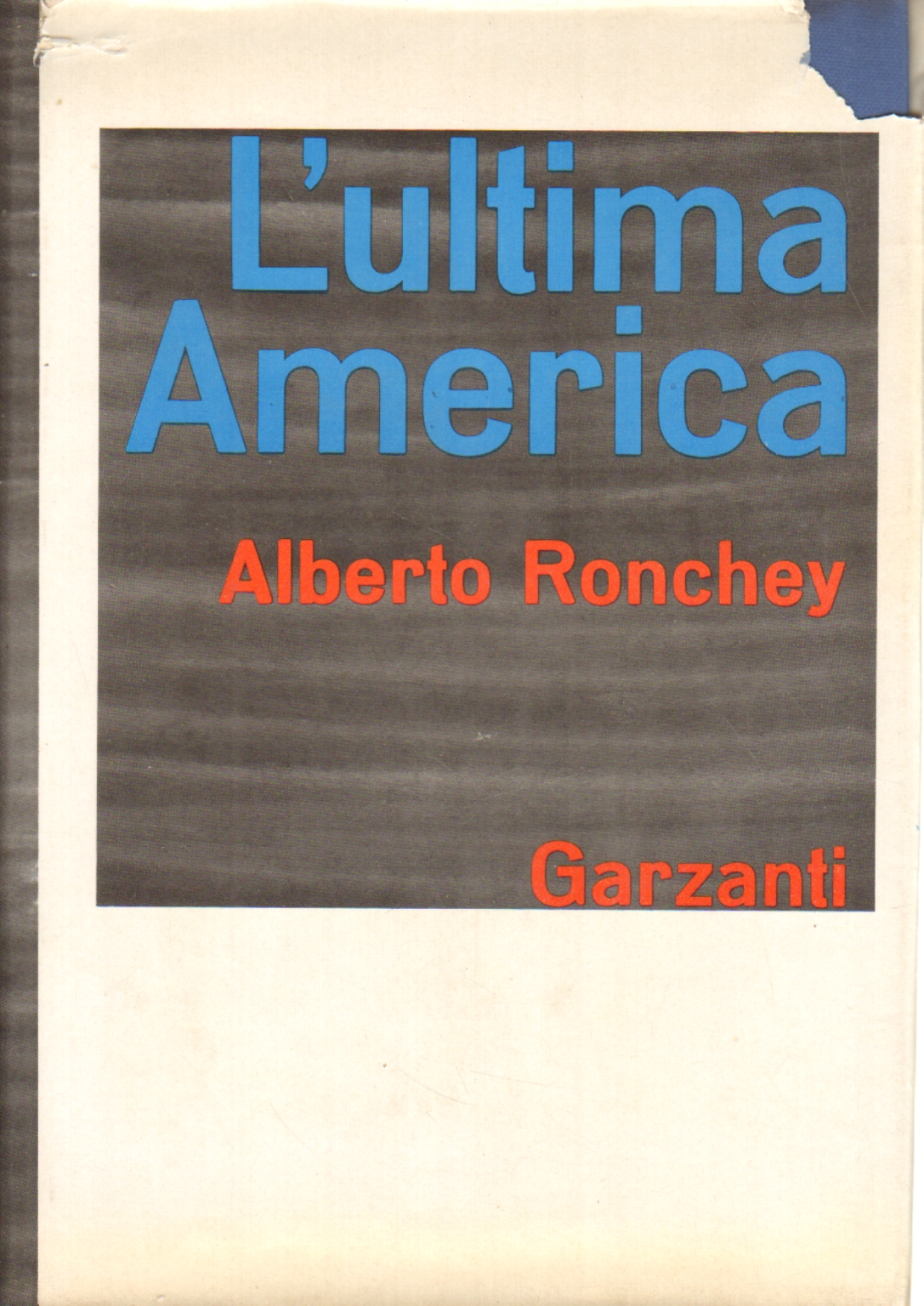 La plus récente de l'Amérique, Alberto Ronchey