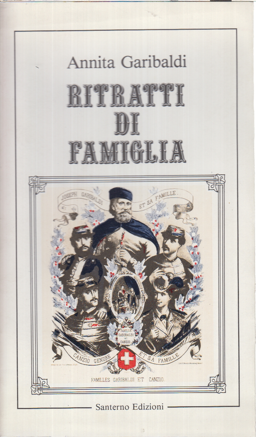 Ritratti di famiglia, Annita Garibaldi