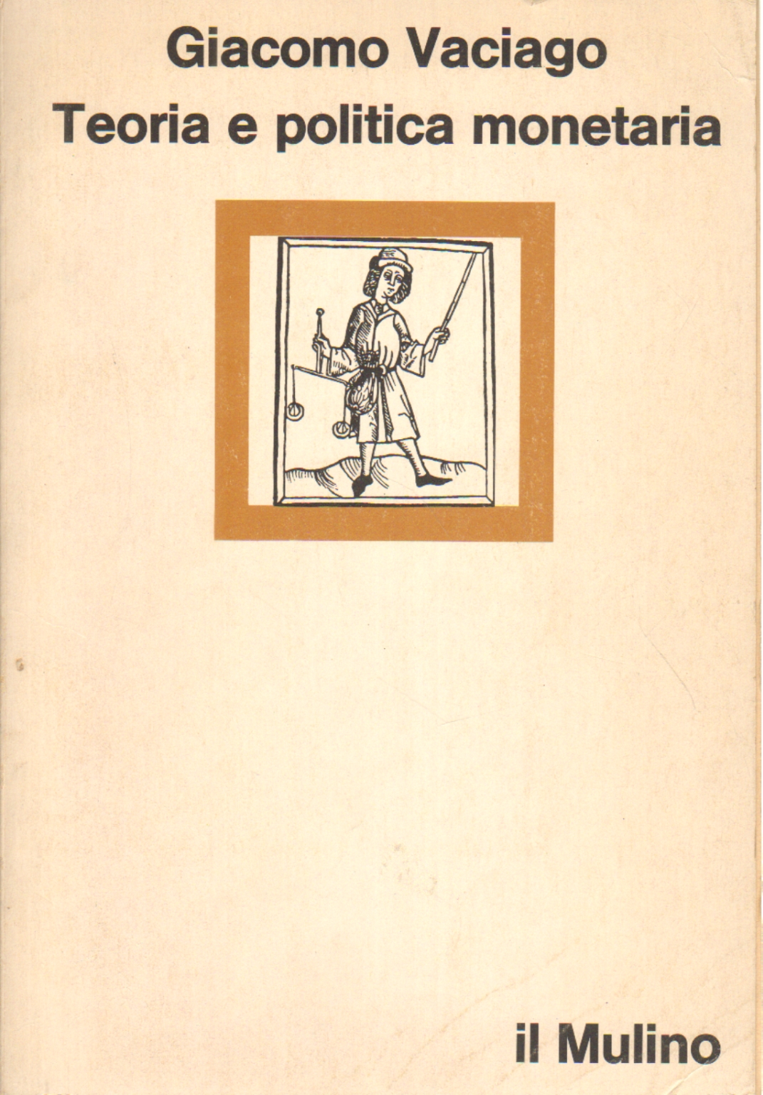 Théorie et politique monétaire, Giacomo Vaciago