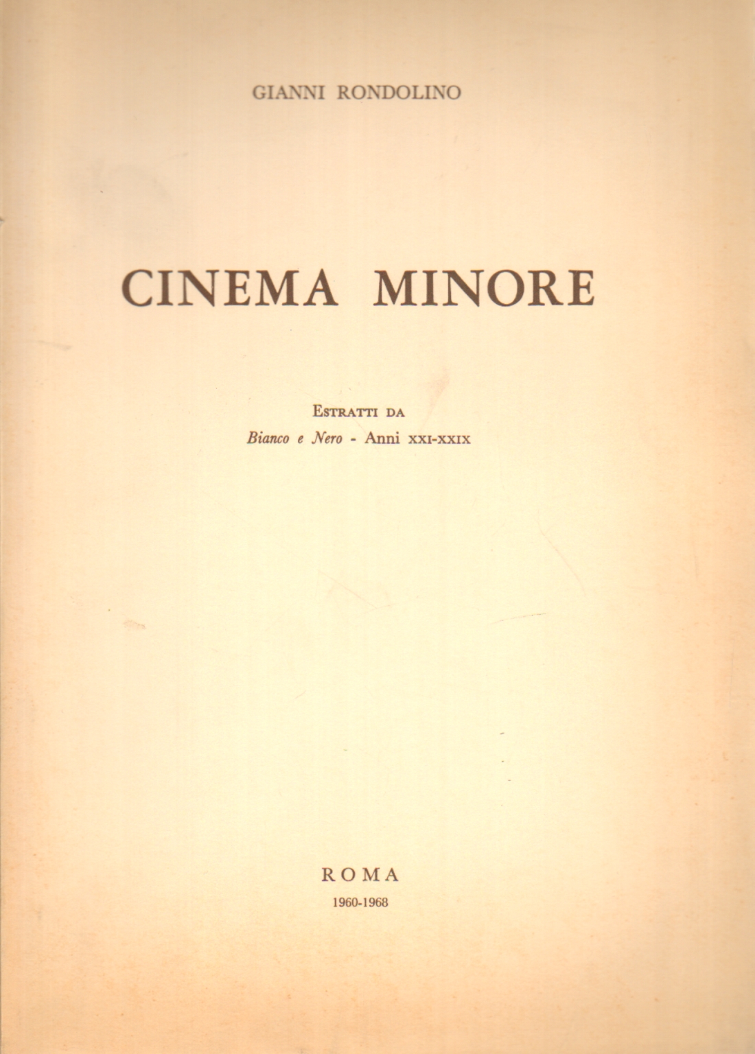 Cinema minor, Gianni Rondolino