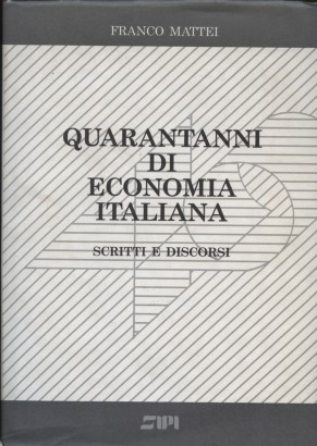 Quarant'anni di economia italiana