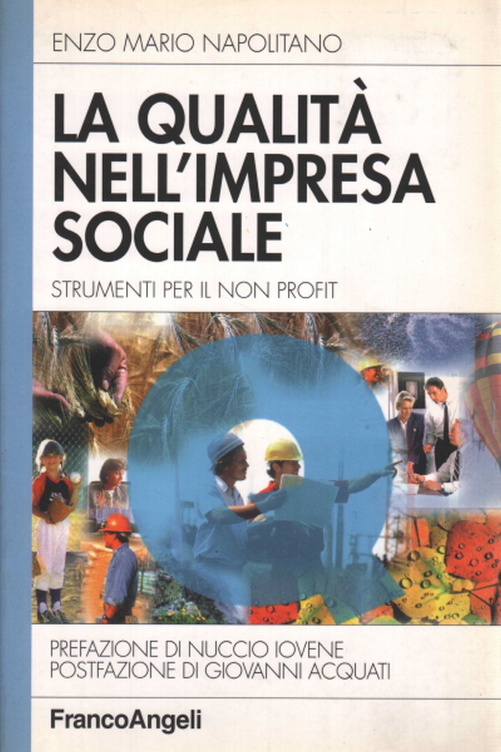 La qualit&#224; nell&apos;impresa sociale