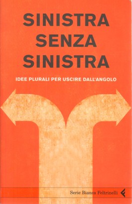 Sinistra senza sinistra